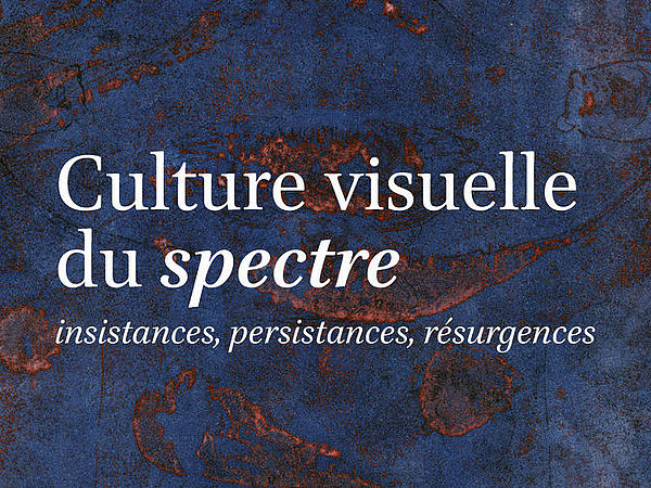 Journée d'études doctorale « Culture visuelle du spectre"