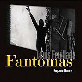 Couverture de l'ouvrage Fantomas - Louis Feuillade